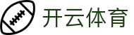 开云体育全站 H5 注册入口 - Kaiyun Sports 中国电竞 APP 安装网址